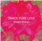 CD『GRACE PURE LOVE』