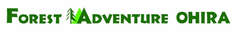 『フォレストアドベンチャー・おおひら』
2009年7月4日(土)グランドオープン！