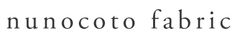 大人女性のためのお洒落なオリジナル布販売サイト
『nunocoto fabric』がオープン！