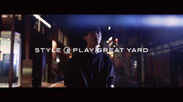 スポーツ×ファッションをコンセプトとしたセレクトショップ「STYLE ＆ PLAY GREAT YARD」のMOVIEとLOOKが公開！