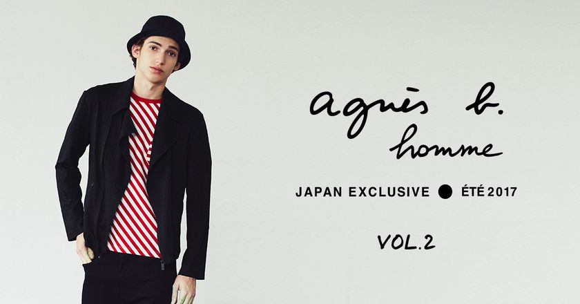 アニエスベー オム日本限定　
2017年春夏コレクション第2弾公開！