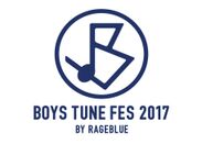 BOYS TUNE FES 2017 BY RAGEBLUE