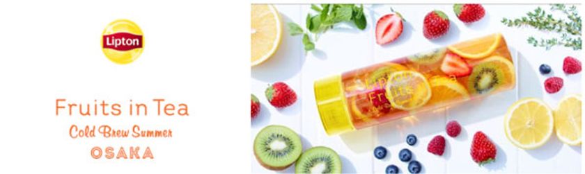 Lipton 「Fruits in Tea」 大阪店　期間限定オープン！