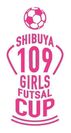 SHIBUYA109エンタテイメントがCSR活動を実施　『第5回東京都女子ユースフットサルフェスティバル』に協賛