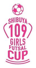 SHIBUYA109エンタテイメントがCSR活動を実施　『第5回東京都女子ユースフットサルフェスティバル』に協賛