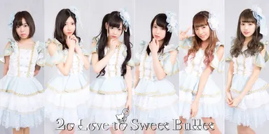 2o Love to Sweet Bullet