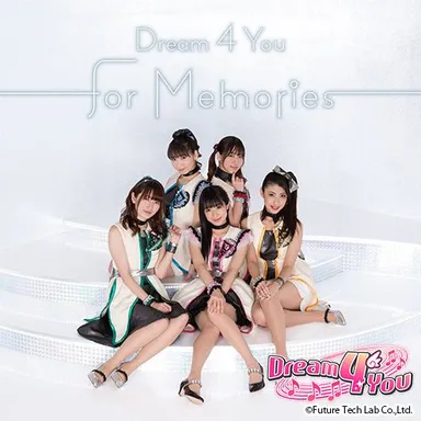 Dream 4 Youアルバム『for memories』