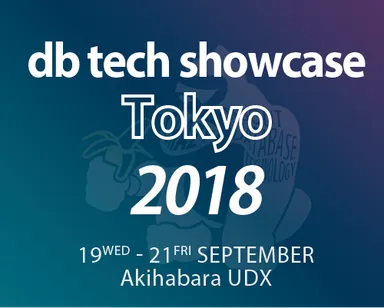 db tech showcase Tokyo 2018