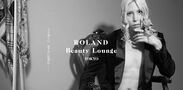 あの現代ホスト界の帝王 ROLAND が歌舞伎町にメンズ脱毛サロン「ROLAND Beauty Lounge」を2018年12月6日(木)オープン