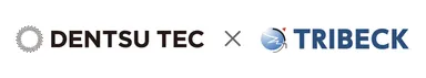 電通テック×TRIBECK