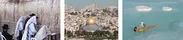 (左から)嘆きの壁　岩のドーム（エルサレム市街地）　死海（浮遊体験）