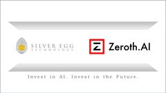 シルバーエッグ・テクノロジー、香港のAI特化スタートアップアクセラレーター Zerothと業務提携