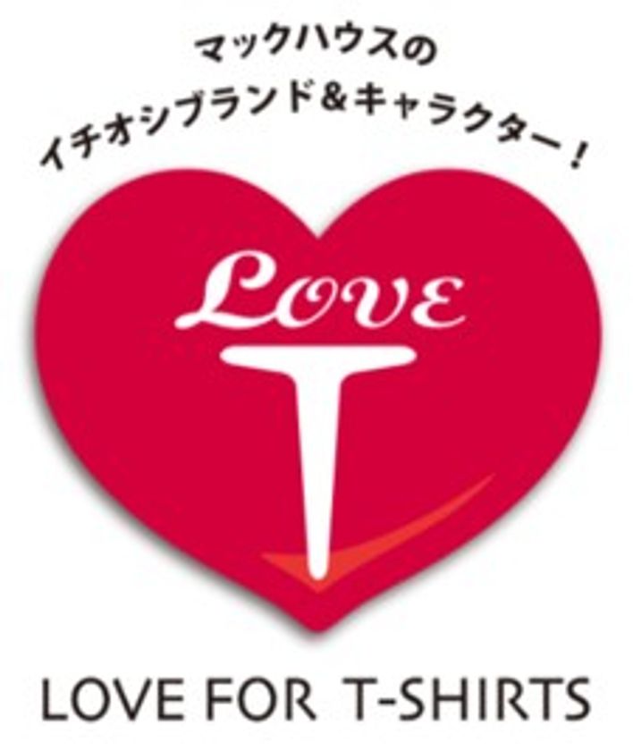 マックハウスの大人気キャラクター＆イチオシブランドが大集合　
「LOVE FOR T-SHIRTS」シリーズ