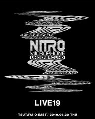 突然の活動休止から7年、伝説が再始動！“NITRO MICROPHONE UNDERGROUND”復活！