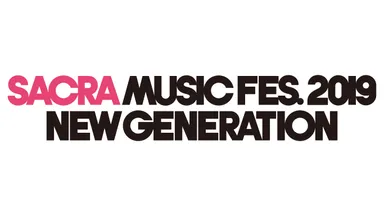 SACRA MUSIC FES.2019 -NEW GENERATION-