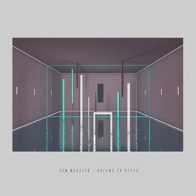 Sam McQueen - Dreams In Sepia