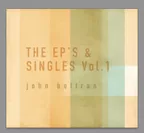  JOHN BELTRAN - The EP's & Singles