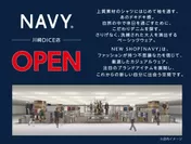・新しい自分に出会う空間 NEW SHOP『NAVY 川崎DICE店』がオープン！