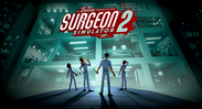 『Surgeon Simulator 2 (サージョンシミュレーター2)』