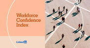 労働人口における信頼感指数(Workforce Confidence Index)