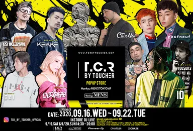 T.C.R BY TOUCHER POP-UP STORE LAUNCH PARTY