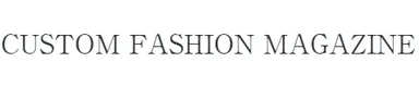 カスタムファッションマガジン