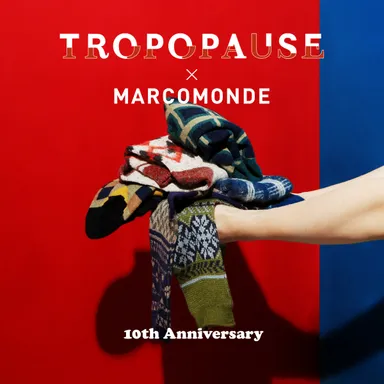 TROPOPAUSE×MARCOMONDE　2