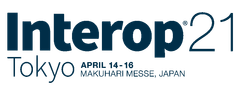 2年ぶりにリアル開催も復活　
「Interop Tokyo 2021」4/14(水)から幕張メッセにて開催