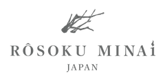 ROSOKU MINAI