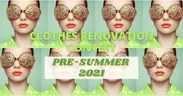 Clothes Renovation Contest PRE-SUMMER 2021