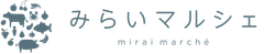 みらいマルシェ株式会社