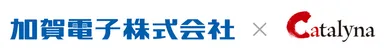 加賀電子×Catalyna
