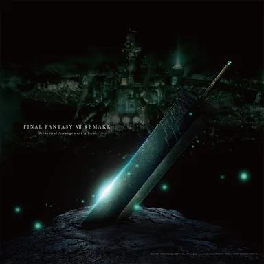 FINALFANTASY VII REMAKE Orchestral Arrangement Album