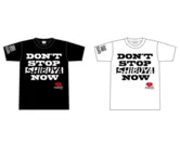 DON'T STOP SHIBUYA NOW Tシャツ