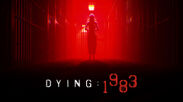 DYING：1983-1