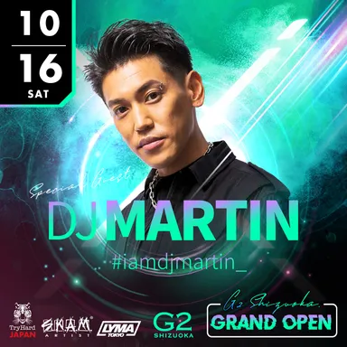 2021.10.16(SAT) SPECIAL GUEST：DJ MARTIN