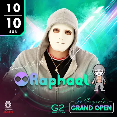 2021.10.10(SUN) SPECIAL GUEST：ラファエル