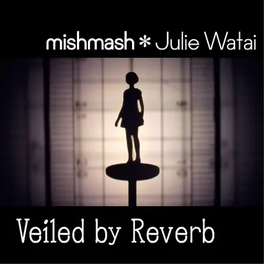 『Veiled by Reverb』ジャケット