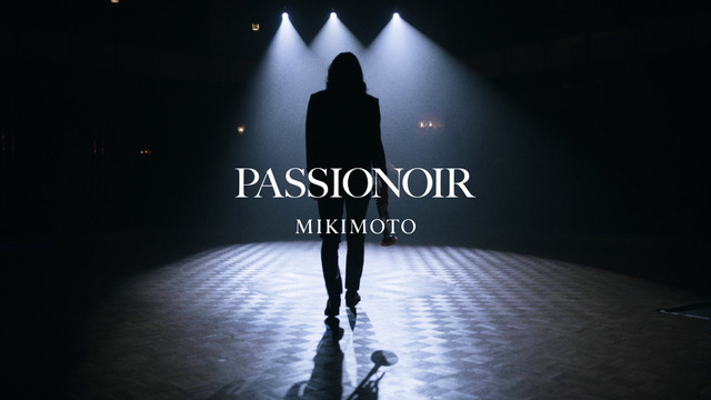 MIKIMOTO「PASSIONOIR」オリジナルムービーシリーズ 第1弾~第6弾 ...