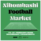 NIHOMBASHI FOOTBALL MARKET
