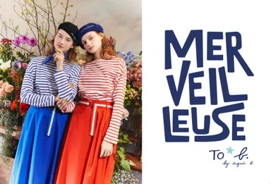 トゥービー バイ アニエスベー“MERVEILLEUSE”