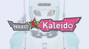 PROJECT☆Kaleido