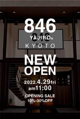 846YAJIRO KYOTO NEWOPEN