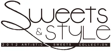 今年のテーマは『Sweets ＆ Style』