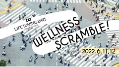 LIFE TUNING DAYS“WELLNESS SCRAMBLE” 