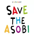 SAVE THE ASOBI