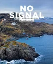 『NO SIGNAL　 街を出て、大自然の中で暮らすことを選んだ 10人の生き方』表紙
