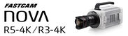 FASTCAM Nova R5-4K／R3-4K
