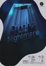 Dancing in the Nightmare