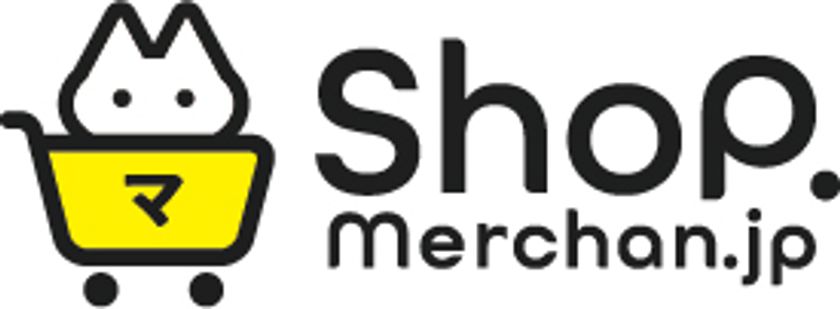 オリジナルグッズ通販サイト
【Shop.Merchan.jp】がオープン！
～初回限定クーポンのプレゼントも～